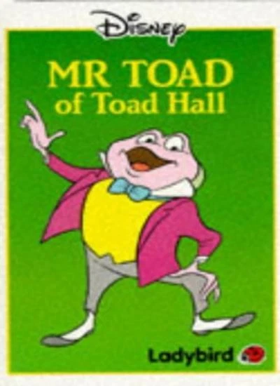 MR. TOAD OF Toad Hall (Disney Standard Characters) By Walt Disney £2.64 ...