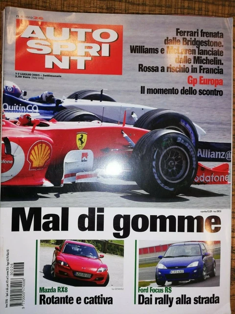 AUTO SPRINT ANNO XXVIII n.26 1-7 luglio 2003 mal di gomme EUR 9,80 ...
