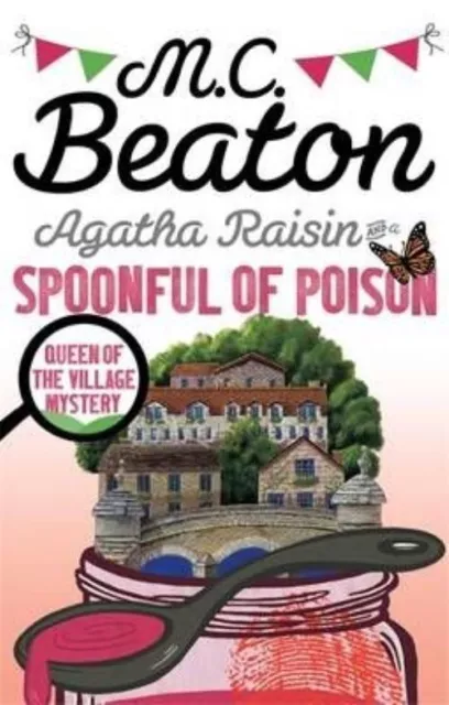 Beaton, M.C. : Agatha Raisin and a Spoonful of Poison FREE Shipping, Save £s