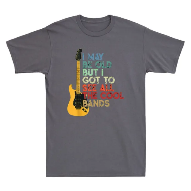 I May Be Old But I Got To See All The Cool Bands Retro Men Short Sleeve T-Shirt