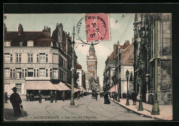 CPA Dunkerque, La rue de l´Eglise, vue de la rue 1907