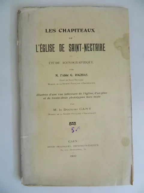 Abbé Rochias Les CHAPITEAUX de l'Eglise de SAINT-NECTAIRE Caen 1910