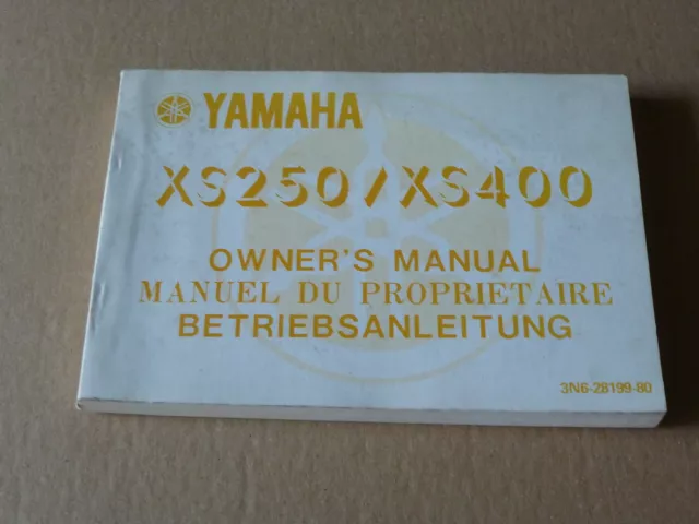 MANUEL UTILISATEUR DU PROPRIETAIRE YAMAHA XS250 XS400 1979-> Owner's manual