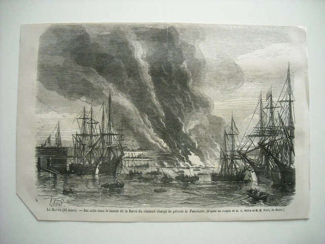 Gravure 1868. Le Havre. Incendie Dans Bassin De La Barre Du Chaland La Fanchette