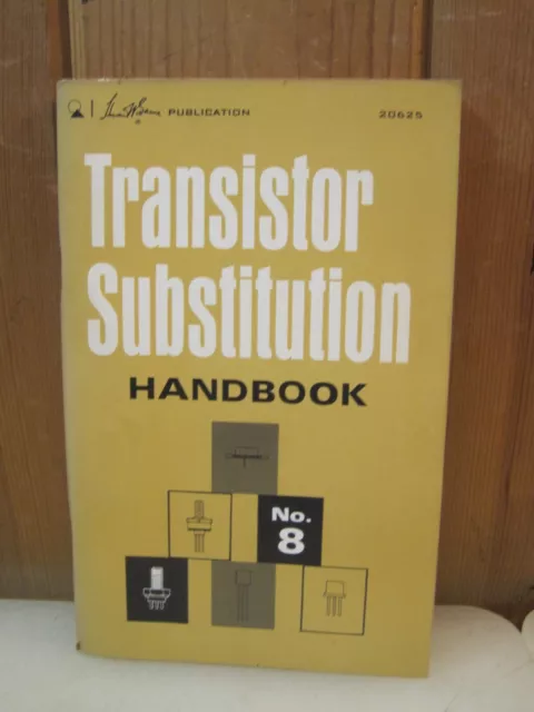 1968 Transistor Substitution Handbook 8th Edition Howard Sams Book Series  B6944