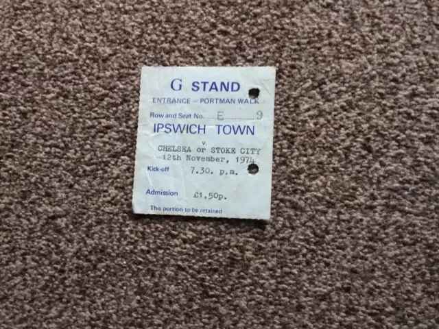 Ipswich Town V Chelsea Or Stoke City League Cup Ticket 1974 Rare