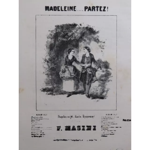 MASINI F. Madeleine...Partez ! Chant Piano 1843
