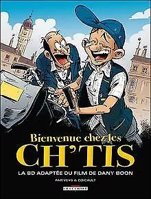 Bienvenue chez les Ch'tis : La BD adaptée du film de Dany ... | Livre | état bon