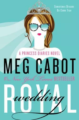 Royal Wedding: A Princess Diaries Novel [Princess Diaries, 11]