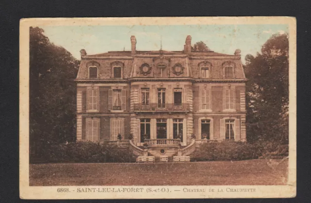 SAINT-LEU-la-FORET (95) CHATEAU de la CHAUMETTE en 1952