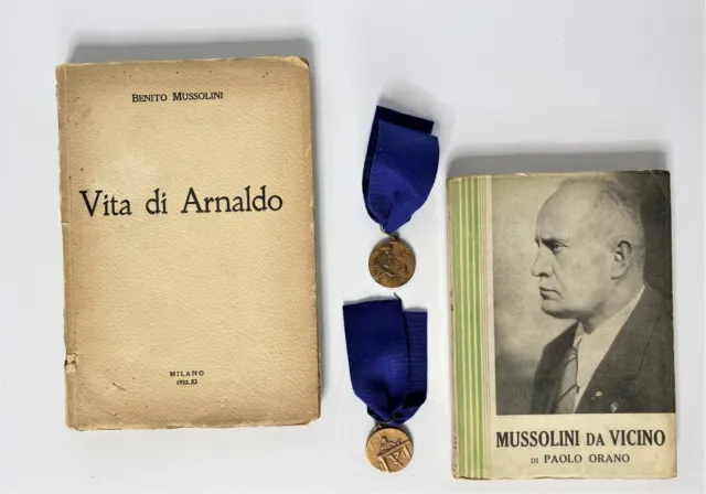 Fascismo Vita di Arnaldo autore Mussolini ed. 1932 + Mussolini da vicino