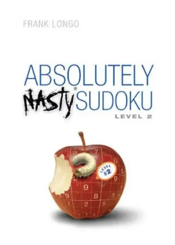 Frank Longo Absolutely Nasty® Sudoku Level 2 (Poche) Absolutely Nasty® Series