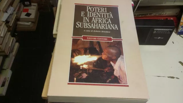 Poteri e identità in Africa subsahariana Beneduce, R., 10L21