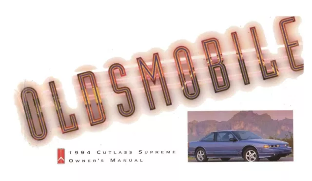 1994 Oldsmobile Cutlass Supreme Owners Manual User Guide Reference Operator Book