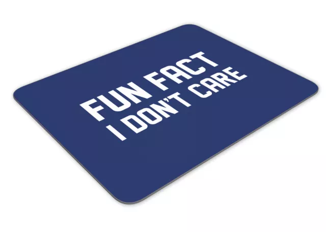 Fun Fact I Don't Care Funny Mousemat Office Rectangle Mouse Mat Funny