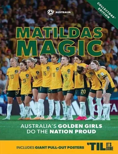 Matildas Magic Magazine Collectors' Edition 2023 World Cup