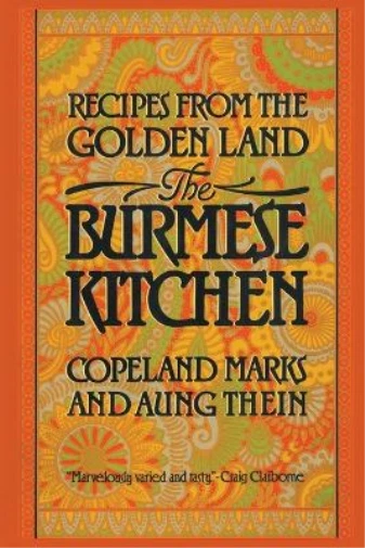 Aung Thein Copeland Marks The Burmese Kitchen (Paperback) (UK IMPORT)