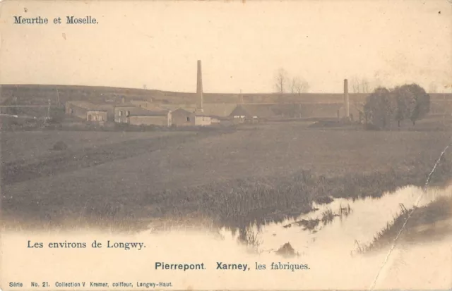 CPA 54 LES ENVIRONS DE LONGWY PIERREPONT XARNEY LES FABRICES (back undivided)
