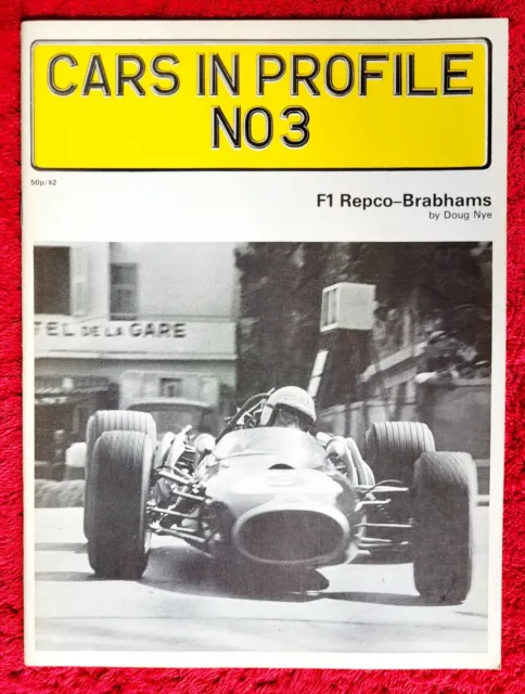 Repco - Brabhams Cars in Profile No.3 by Doug Nye 24pp booklet 1972