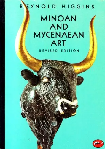 Minoan and Mycenaean Art (World of Art S.) by Higgins, Reynold A. Paperback The