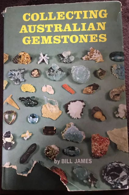 Collecting Australian Gemstones by Bill James Hardcover Book 1966 Good Copy