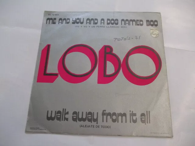 Lobo - Me And You And A Dog Named Boo - 7" Vinyl Ex/Ex 1971 Spain 2