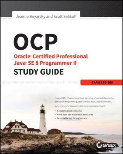OCP: ORACLE CERTIFIED PROFESSIONAL JAVA SE 8 PROGRAMMER II By Jeanne ...