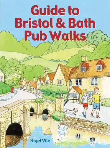 Guide to Bristol & Bath Pub Walks (Country Walks) by Nigel Vile, NEW Book, FREE