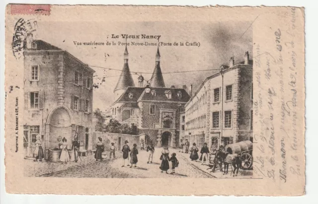 NANCY - CPA 54 - Old Nancy Series - Porte Notre Dame (Porte de la Craffe)