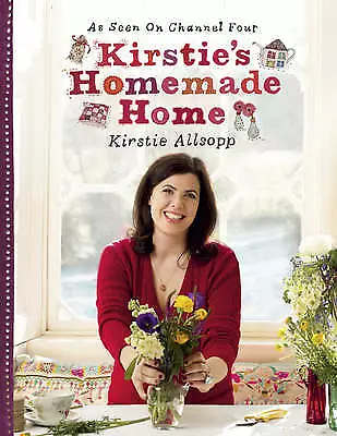 Allsopp, Kirstie : Kirsties Homemade Home Highly Rated eBay Seller Great Prices