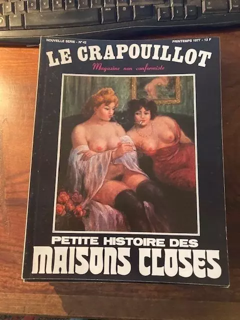 Le Crapouillot Ns N°42/Petite Histoire Des Maisons Closes 1977 Eo/Prostitution