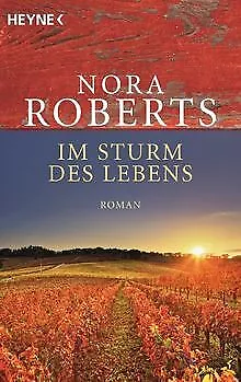 Im Sturm des Lebens: Roman von Roberts, Nora | Buch | Zustand gut