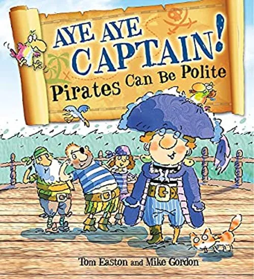 Aye Captain Pirates Peut Être Polite Couverture Rigide Tom