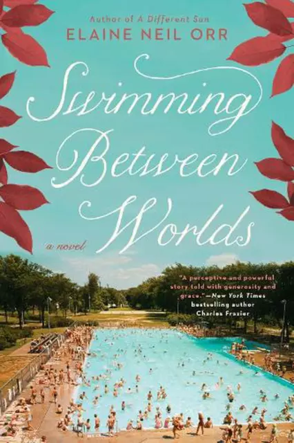 Swimming Between Worlds by Elaine Neil Orr (English) Paperback Book