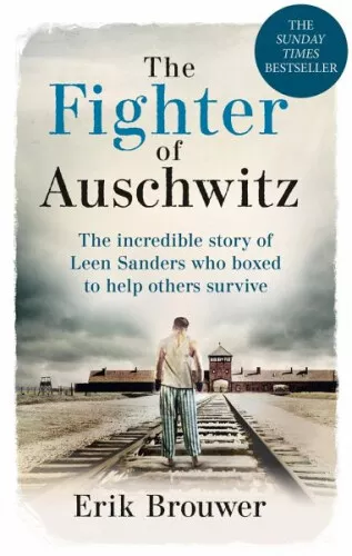 The Fighter of Auschwitz|Erik Brouwer|Broschiertes Buch|Englisch