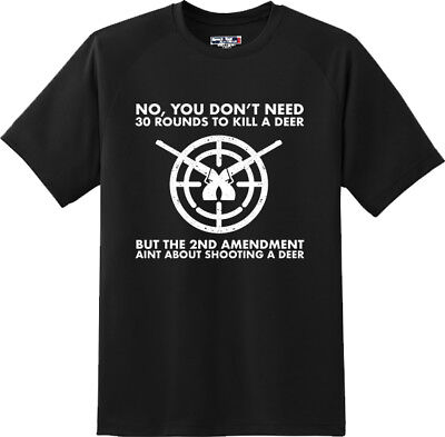 Funny Don't need 30 Round 2nd Amendment America Gun T Shirt  New Graphic Tee