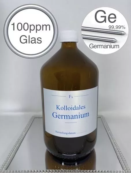 Kolloidales Germanium, 1000ml, hochrein, hochkonzentriert, 100ppm, frisch, top!!
