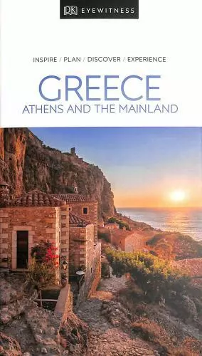 DK Eyewitness Greece, Athens and the Mainland by Dk Eyewitness