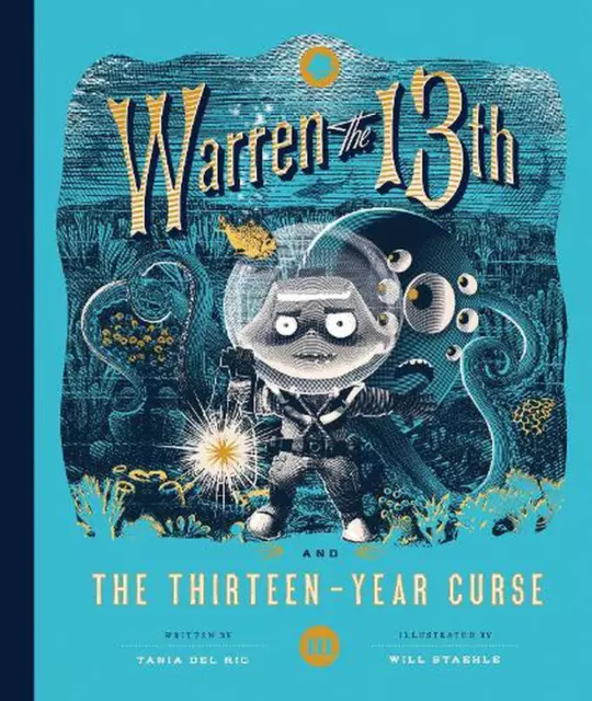 Warren the 13th and the Thirteen-Year Curse: A Novel by Tania del Rio (English)