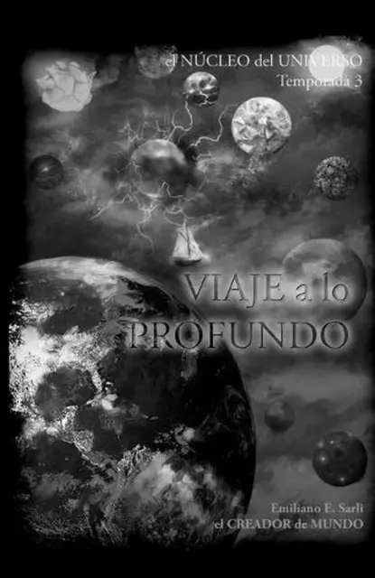 VIAJE a lo PROFUNDO by Emiliano Enrique Sarli Paperback Book