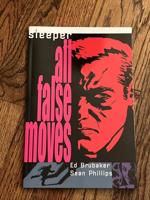 Sleeper Vol 2: All False Moves Ed Brubaker Sean Phillips TPB 2004 Wildstorm/DC