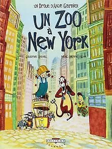 Drole d'ange gardien t02 un zoo a new-york | Buch | Zustand sehr gut