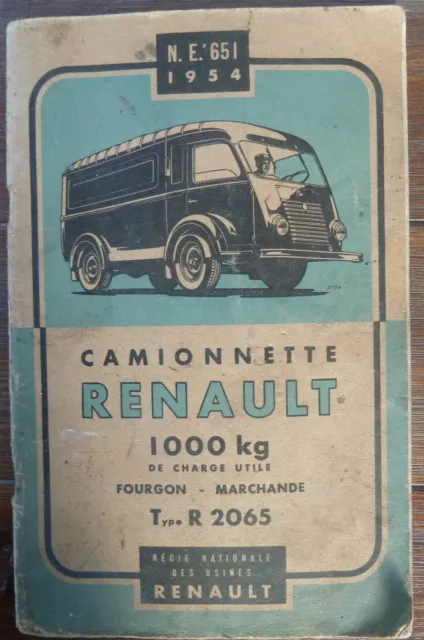 camionnette régie Renault 1000kg R2065 notice entretien 1954 fourgon brochure