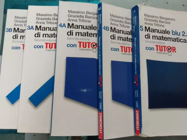 Manuale Blu 2.0 Di Matematica Vol.3 - Vol.4 - Vol.5 2'Ed. Bergamini Zanichelli