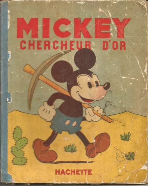 "Mickey Chercheur d'Or", Walt Disney, ÉDITION ORIGINALE 1931.Lire état.