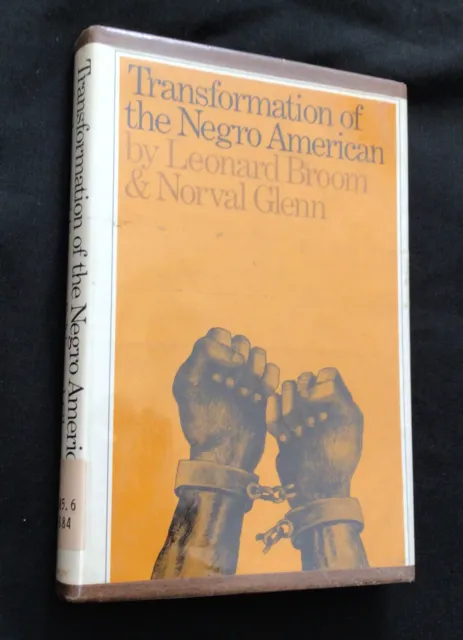 1st Edition Transformation of the Negro American 1965 by Leonard Broom Hrdcvr/Dj