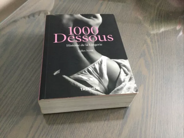 Livre HISTOIRE DE LA LINGERIE 1000 Dessous GILLES NERET