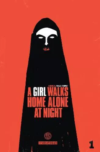 A Girl Walks Home Alone at Night Vol. 1 by Ana Lily Amirpour