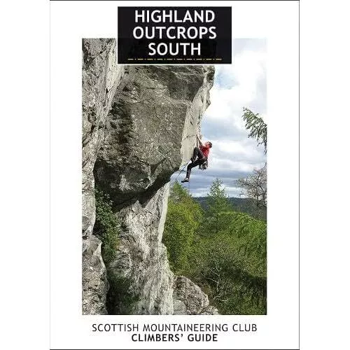 Highland Outcrops South: �SMC Climbers' Guide - Paperback NEW Nisbet, Andy 15/05