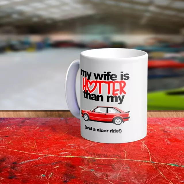 Große Tasse - Escort Mk3 XR3i heißer als... schnell Ford Hot Hatch Geschenk Geschenk